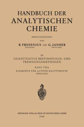 Elemente Der Achten Hauptgruppe Handbuch Der Analytischen Chemie