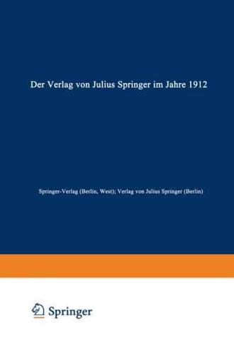 Der Verlag Von Julius Springer Im Jahre 1912
