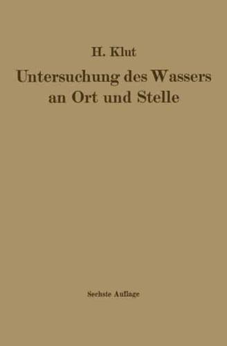 Untersuchung Des Wassers an Ort Und Stelle