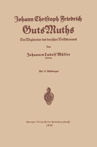 Johann Christoph Friedrich Gutsmuths