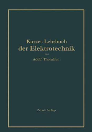 Kurzes Lehrbuch Der Elektrotechnik
