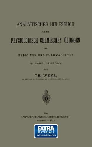Analytisches Hülfsbuch Für Die Physiologisch-Chemischen Übungen Der Mediciner Und Pharmaceuten in Tabellenform