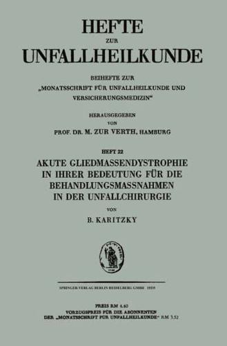 Akute Gliedmassendystrophie in Ihrer Bedeutung Für Die Behandlungsmassnahmen in Der Unfallchirurgie