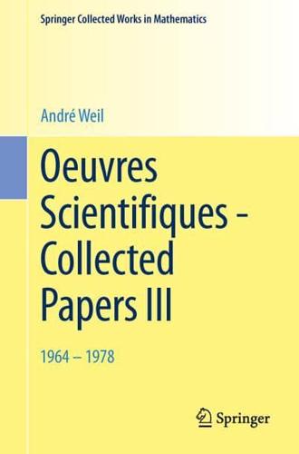 Oeuvres Scientifiques - Collected Papers III : 1964-1978