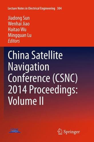 China Satellite Navigation Conference (CSNC) 2014 Proceedings. Volume II