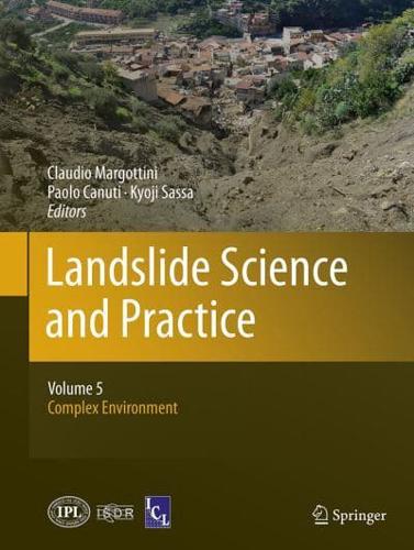 Landslide Science and Practice. Volume 5 Complex Environment