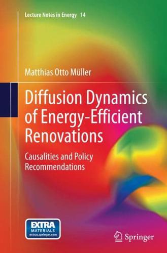 Diffusion Dynamics of Energy-Efficient Renovations : Causalities and Policy Recommendations