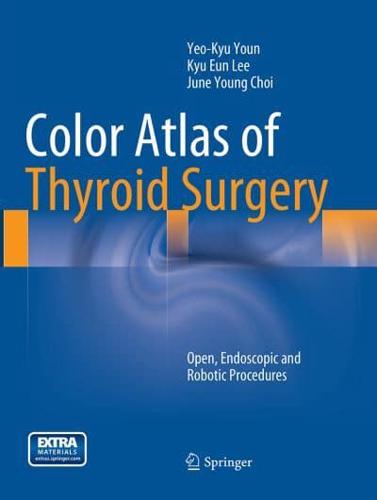 Color Atlas of Thyroid Surgery