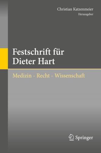 Festschrift für Dieter Hart : Medizin - Recht - Wissenschaft