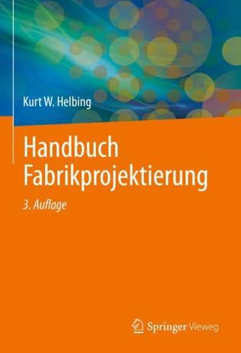 Handbuch Fabrikprojektierung