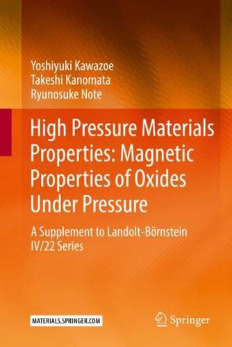 High Pressure Materials Properties