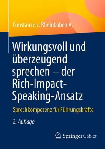 Wirkungsvoll Und Überzeugend Sprechen - Der Rich-Impact-Speaking-Ansatz