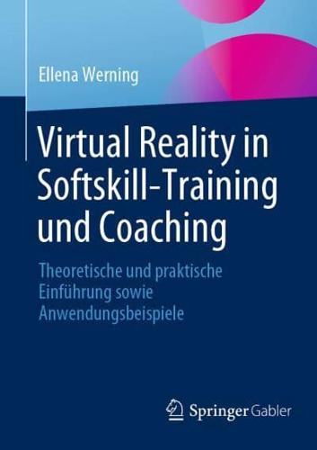 Virtual Reality in Softskill-Training Und Coaching