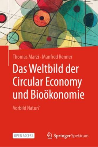 Das Weltbild Der Circular Economy Und Bioökonomie