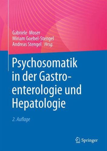 Psychosomatik in Der Gastroenterologie Und Hepatologie