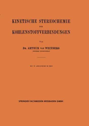 Kinetische Stereochemie Der Kohlenstoffverbindungen