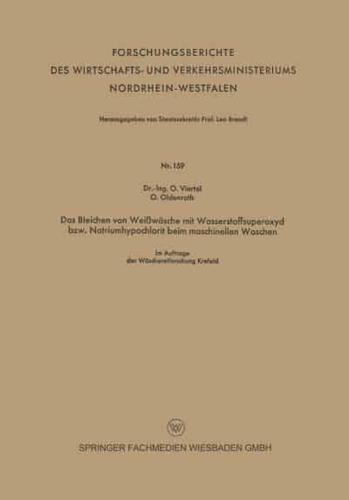 Das Bleichen Von Weiwäsche Mit Wasserstoffsuperoxyd Bzw. Natriumhypochlorit Beim Maschinellen Waschen