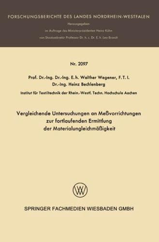 Vergleichende Untersuchungen an Mevorrichtungen Zur Fortlaufenden Ermittlung Der Materialungleichmäigkeit