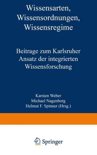 Wissensarten, Wissensordnungen, Wissensregime