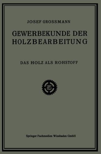 Das Holz Als Rohstoff