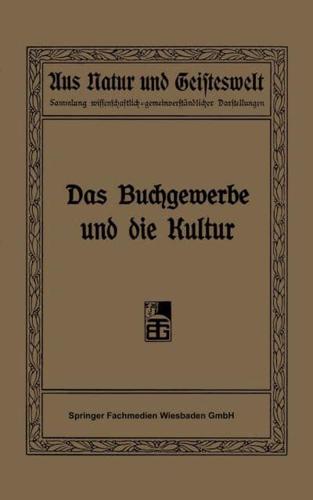 Das Buchgewerbe Und Die Kultur