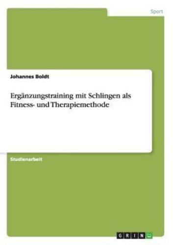 Ergänzungstraining mit Schlingen als Fitness- und Therapiemethode