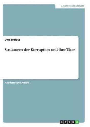 Strukturen Der Korruption Und Ihre Täter