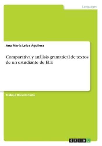 Comparativa y análisis gramatical de textos de un estudiante de ELE