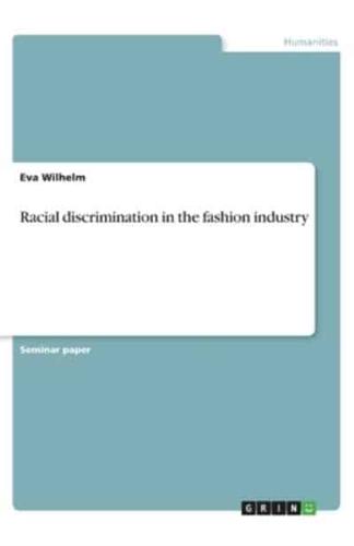 Racial Discrimination in the Fashion Industry