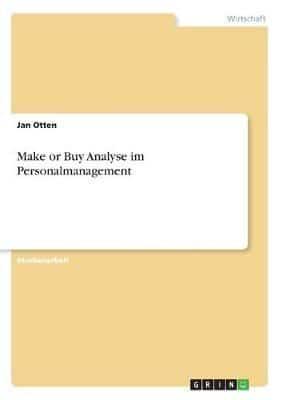 Make or Buy Analyse Im Personalmanagement