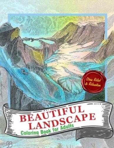 Beautiful Landscapes Coloring Book For Adults