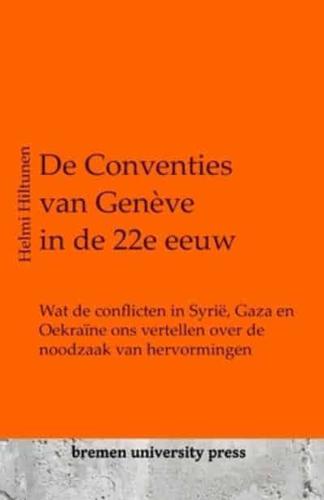 De Conventies Van Genève in De 22E Eeuw