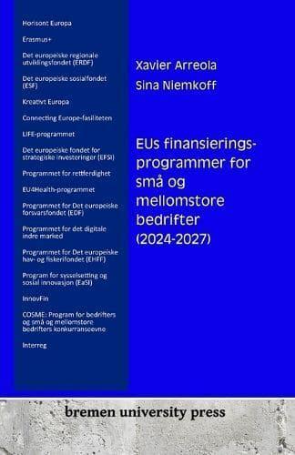 EUs Finansieringsprogrammer for Små Og Mellomstore Bedrifter (2024-2027)