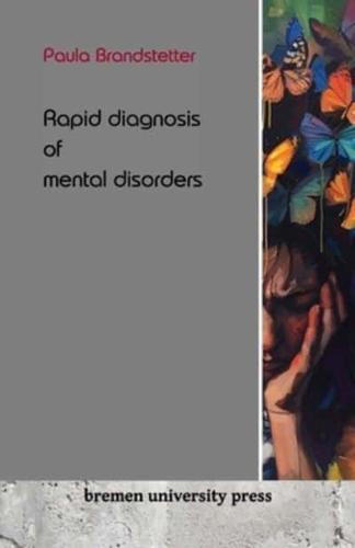 Rapid Diagnosis of Mental Disorders