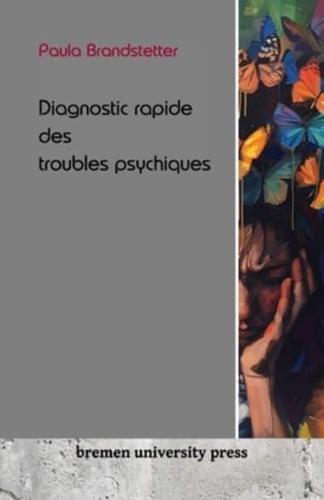 Diagnostic Rapide Des Troubles Psychiques