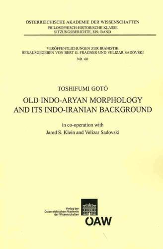 Old Indo-Aryan Morphology and Its Indo-Iranian Background