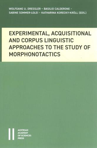 Experimental, Acquisitional and Corpus Linguistic Approaches to the Study of Morphonotacti