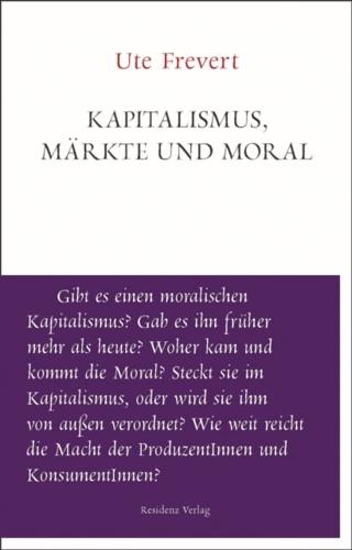 Kapitalismus, Markte Und Moral