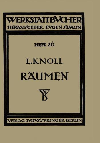 Raumen: Anwendung, Konstruktion Und Herstellung Der Raumnadeln. Fehler Beim Raumen