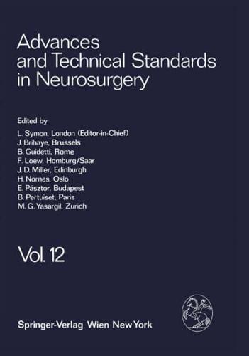 Advances and Technical Standards in Neurosurgery : Volume 12