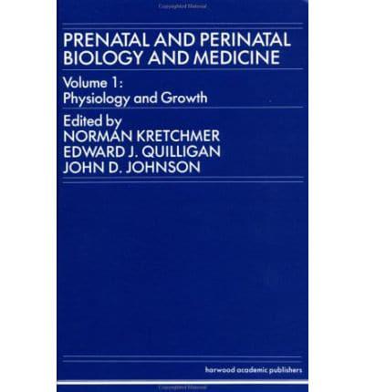 Prenatal and Perinatal Biology and Medicine