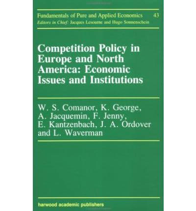 Competition Policy in Europe and North America