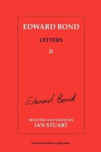 Edward Bond: Letters 2