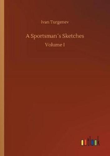 A Sportsman´s Sketches