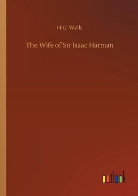 The Wife of Sir Isaac Harman