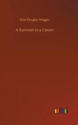 A Summer in a Canon