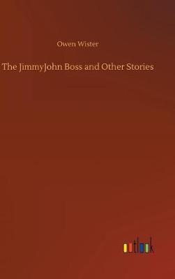 The JimmyJohn Boss and Other Stories