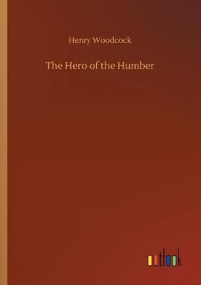 The Hero of the Humber