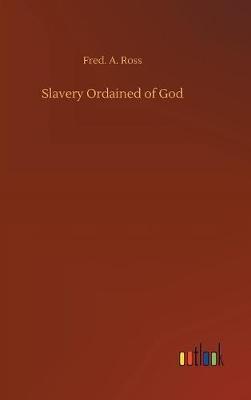 Slavery Ordained of God