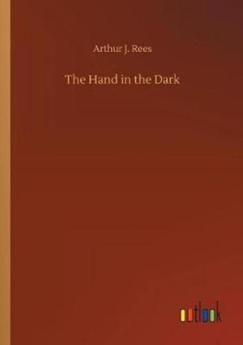 The Hand in the Dark